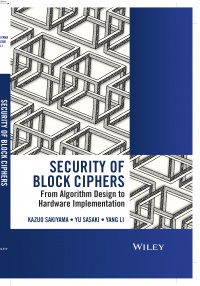 Kazuo Sakiyama,Yu Sasaki,Yang Li - Security of Block Ciphers: From Algorithm Design to Hardware Implementation