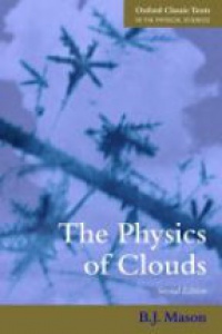 Mason, B.J. - The Physics of Clouds