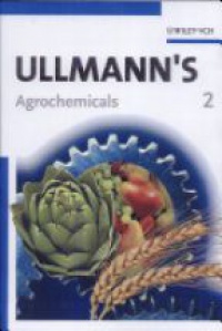  - Ullmann´s Agrochemicals, 2 Vol. Set