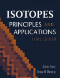 Faure G. - Isotopes: Principles and Applications, 3rd ed.
