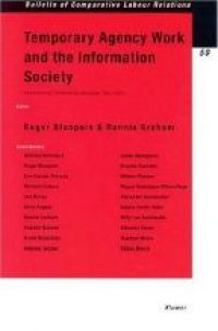 Grahm R. - Temporary Agency Work and the Information Society