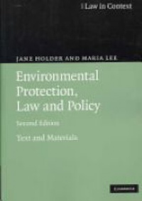 Holder J. - Environmental Protection, Law and Policy: Text and Materials, 2nd ed.
