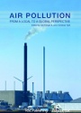 Air Pollution: from a local to global perspective