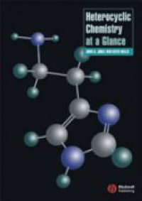 John A. Joule,Keith Mills - Heterocyclic Chemistry at a Glance