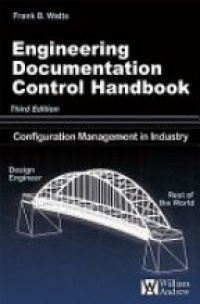 Watts F. - Engineering Documentation Control Handbook