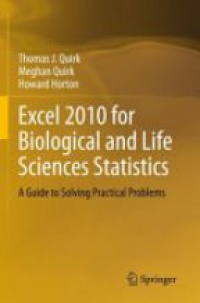 Quirk - Excel 2010 for Biological and Life Sciences Statistics