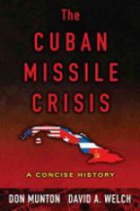 Munton D. - The Cuban Missile Crisis