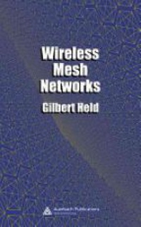 Held G. - Wireless Mesh Networks