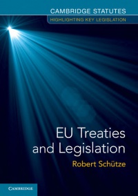 Schütze - EU Treaties and Legislation