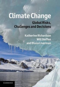 Katherine Richardson,Will Steffen,Diana Liverman - Climate Change: Global Risks, Challenges and Decisions
