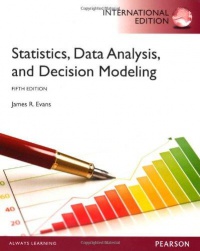 Evans J. - Statistics, Data Analysis and Decision Modeling