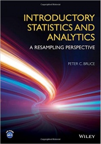 Peter C. Bruce - Introductory Statistics and Analytics: A Resampling Perspective