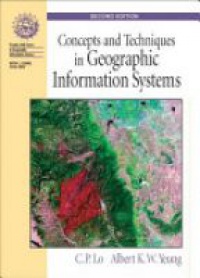 Lo - Concepts and Techniques of Geographic Information Systems