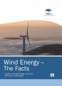 ASSOCIATION - Wind Energy – The Facts: A Guide to the Technology, Economics and Future of Wind Power