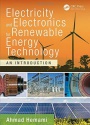 Electricity and Electronics for Renewable Energy Technology: An Introduction