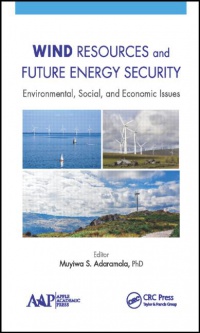 Muyiwa Adaramola - Wind Resources and Future Energy Security: Environmental, Social, and Economic Issues