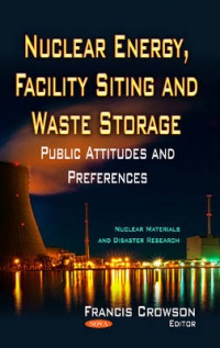 Francis Crowson - Nuclear Energy, Facility Siting & Waste Storage: Public Attitudes & Preferences