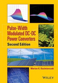 Marian K. Kazimierczuk - Pulse–Width Modulated DC–DC Power Converters
