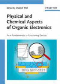 Christof W - Physical and Chemical Aspects of Organic Electronics: From Fundamentals to Functioning Devices