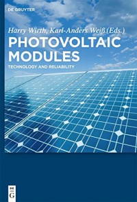 Harry Wirth,Karl-Anders Weiß,Cornelia Wiesmeier - Photovoltaic Modules: Technology and Reliability