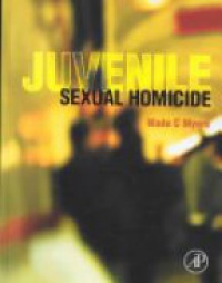 Myers W. - Juvenile Sexual Homicide