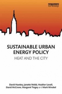HAWKEY - Sustainable Urban Energy Policy: Heat and the city