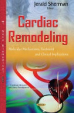Cardiac Remodeling: Molecular Mechanisms, Treatment & Clinical Implications