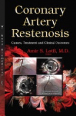 Coronary Artery Restenosis: Causes, Treatment and Clinical Outcomes