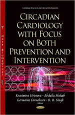 Circadian Cardiology with Focus on Both Prevention & Intervention