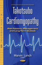 Takotsubo Cardiomyopathy: Risk Factors, Management & Long-Term Outlook
