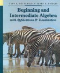 Gary K. Rockswold - Beginning and Intermediate Algebra with Applications