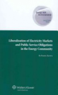 Rozeta Karova - Liberalization of Electricity Markets and Public Service Obligations in the Energy Community