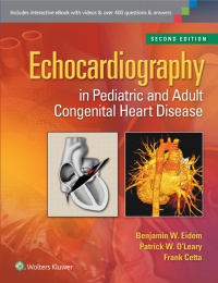 Benjamin W. Eidem,Patrick W. O'Leary,Frank Cetta - Echocardiography in Pediatric and Adult Congenital Heart Disease