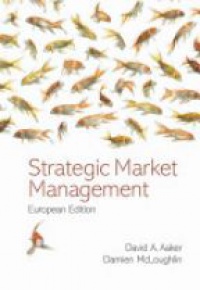 Aaker D. - Strategic Market Management