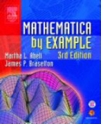 Abell M. L. - Mathematica by Example, 3nd. Ed.