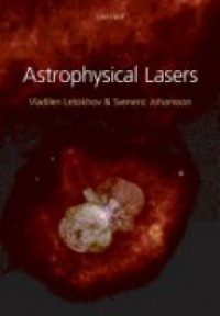 Letokhov, Vladilen; Johansson, Sveneric - Astrophysical Lasers