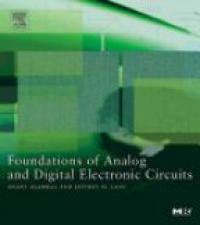 Agarwal A. - Foundations of Analog and Digital Electronic Circuits