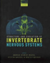 Schmidt-Rhaesa, Andreas; Harzsch, Steffen; Purschke, Gunter - Structure and Evolution of Invertebrate Nervous Systems 