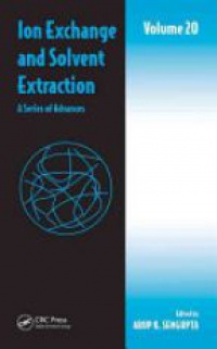 Arup K. SenGupta - Ion Exchange and Solvent Extraction: A Series of Advances, Volume 20