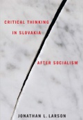 Critical Thinking in Slovakia after Socialism