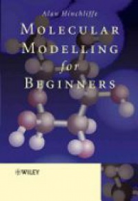 Hinchliffe A. - Molecular Modeling for Beginners