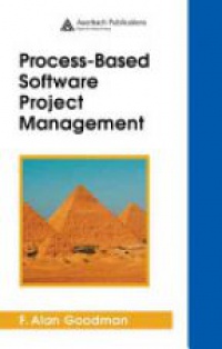 Goodman F.A. - Process-Based Software Project Management 
