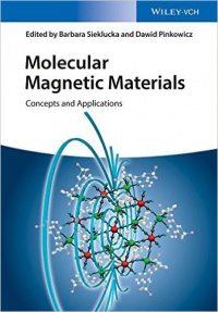 Barbara Sieklucka, Dawid Pinkowicz - Molecular Magnetic Materials
