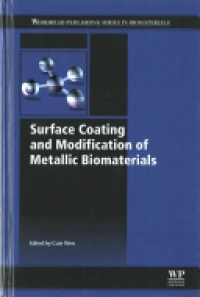 Cuie Wen - Surface Coating and Modification of Metallic Biomaterials