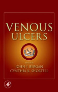 Bergan, John J. - Venous Ulcers