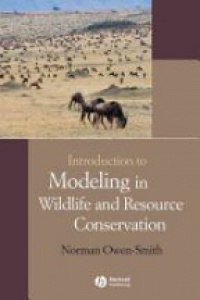 Norman Owen–Smith - Introduction to Modeling in Wildlife and Resource Conservation
