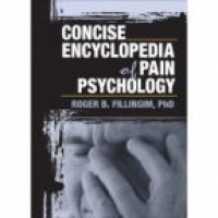 Fillingim R. - Concise Encyclopedia of Pain Psychology