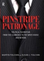 Pinstripe Patronage: Political Favoritism from the Clubhouse to the White House and Beyond