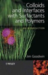 Goodwin J. - Colloids and Interfaces with Surfactants and Polymers - An Introduction