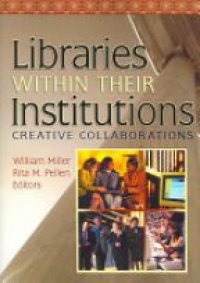 Miller W. - Libraries Within Their Institutions